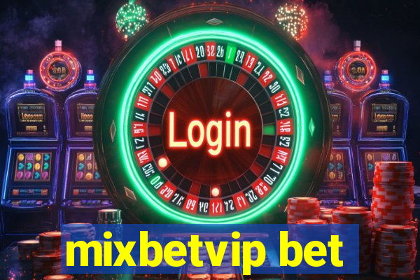 mixbetvip bet